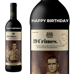 19 Crimes Red Blend personalised " Happy Birthday " Engraved