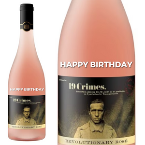 19 Crimes Revolutionary Rosé personalised " Happy Birthday " Engraved