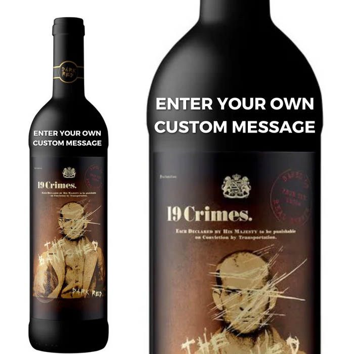 19 Crimes Banished Dark Red personalised " Enter Your Own Custom Message "