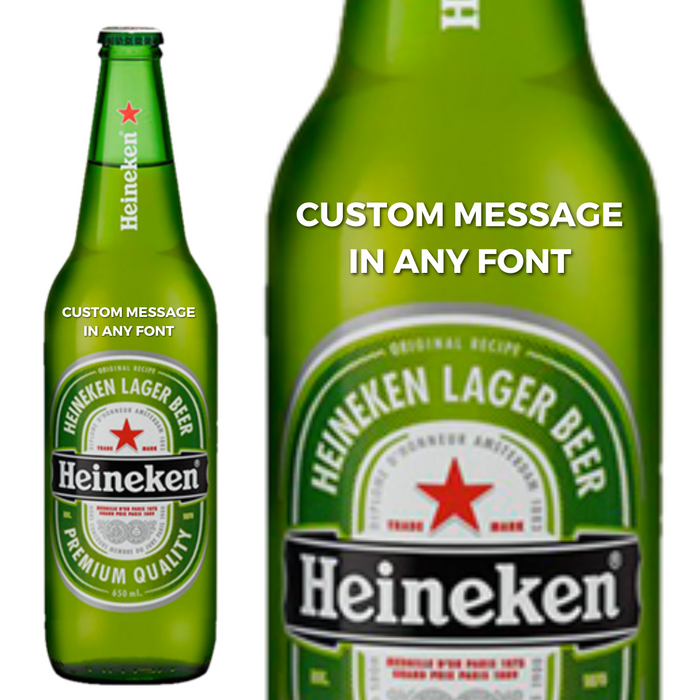 Heineken Lager Beer 650ml personalised " Enter Your Own Custom Message "