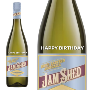 Jam Shed Chardonnay White personalised " Happy Birthday " Engraved