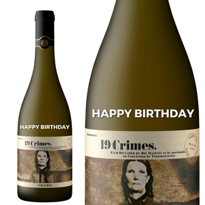 19 Crimes Chardonnay personalised " Happy Birthday " Engraved
