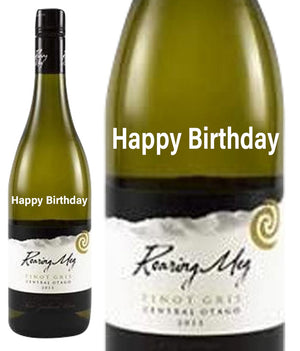 Roaring Meg NZ Pinot Gris " Happy Birthday " Engraved