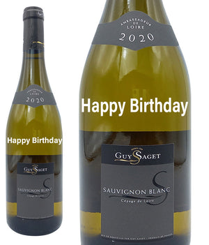 Guy Saget Sauvignon Blanc " Happy Birthday " Engraved