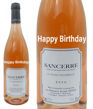 Sancerre Rosé " Happy Birthday " Engraved