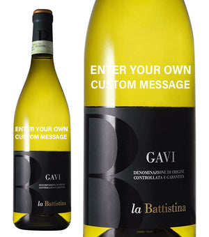Gavi DOCG La Battistina  personalised " Custom Message "