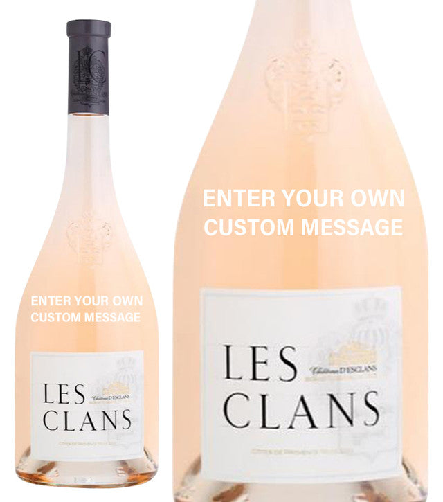 Les Clans Chateau D'Esclans Provence personalised " Custom Message "