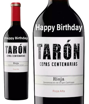 Cepas Centenarias Rioja Tarón " Happy Birthday " Engraved