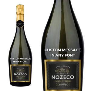 Fine Sparkling Nozeco personalised " Enter Your Own Custom Message "