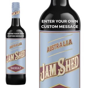 Jam Shed Shiraz Red personalised " Enter Your Own Custom Message "