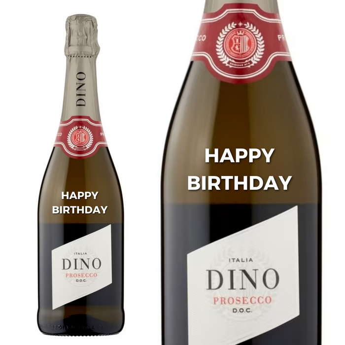 Dino Prosecco Doc personalised " Happy Birthday " Engraved